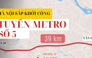 Chỉ 5 tháng nữa, tuyến metro hơn 61.000 tỷ đồng sẽ khởi công, một Tập đoàn xây dựng hàng đầu Trung Quốc đánh tiếng tham gia