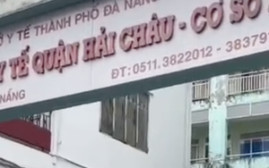 Trung tâm Y tế Hải Châu lên tiếng về clip "khám sức khoẻ tại tiệm tạp hoá"