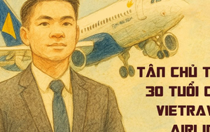 Tân chủ tịch 30 tuổi của hãng hàng không vốn điều lệ lên tới 2.600 tỷ đồng: Sở hữu khung hình quyền lực gây sốt và loạt thành tích “chắc tay”