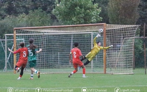 Tuyển Việt Nam nhận “mưa bàn thua” khi chạm trán đối thủ từ châu Âu