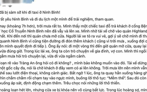 Điều tra thông tin cô gái trẻ "tố" bị tài xế taxi sàm sỡ khi đi du lịch ở Ninh Bình