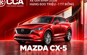 Mazda CX-5 thắng giải ‘Xe gia đình’ tầm giá 600 triệu - 1 tỷ đồng tại CCA 2026, vượt sát nút Toyota Innova Cross