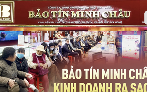 Bảo Tín Minh Châu kinh doanh ra sao: Doanh thu nghìn tỷ - biên lợi nhuận chỉ 0,3%