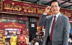 Sai phạm khiến bố con người sáng lập vàng bạc Bảo Tín Minh Châu bị khởi tố
