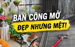 Tôi từng nghĩ ban công mở sẽ đẹp và chill hơn rất nhiều - cho đến khi sống chưa đầy 1 năm đã muốn làm lại từ đầu: Đây là sai lầm nhiều gia đình đang mắc khi sửa nhà