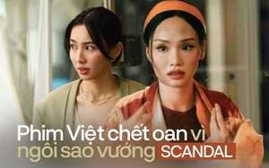 Từ Thùy Tiên đến Miu Lê: Phim Việt “chết oan” vì ngôi sao vướng scandal