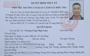 Truy nã đặc biệt “ông trùm” Trương Công Nhật Luân, truy vết dòng tiền hơn 350 tỷ đồng