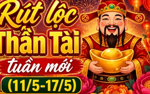 Tặng bạn quẻ may mắn từ Thần Tài trong tuần mới (11/5-17/5): Tuổi nào lộc đổ về tay, tuổi nào vận đỏ như say ân tình?