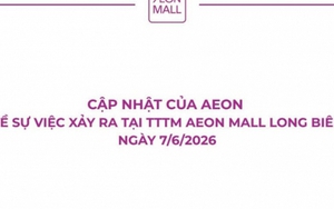 AEON Mall tiếp tục xin lỗi vụ khách hàng bị nghi lấy cắp đồ ở Long Biên nhưng chưa chân thành?