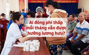 Đóng một khoản phí thấp mỗi tháng vẫn được hưởng lương hưu
