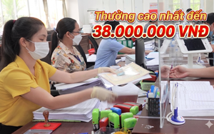 Ai được thưởng đến 38 triệu đồng khi lương cơ sở tăng?