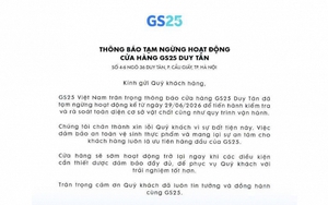 Nóng: GS25 thông báo tạm ngừng hoạt động 1 cửa hàng, chuyện gì đây?