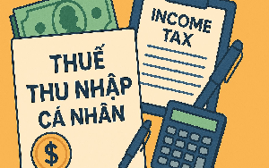 Chính thức từ hôm nay, thuế TNCN của những người có thu nhập 40 triệu/tháng có thay đổi quan trọng