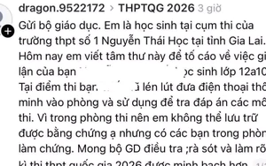 Học sinh Gia Lai bị tố dùng điện thoại trong phòng thi tốt nghiệp