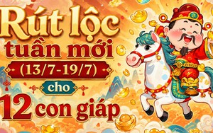 Rút lộc tuần mới (13/7-19/7) cho 12 con giáp: Ai được hưởng lộc lớn từ vũ trụ, ai cần thận trọng nhiều hơn?