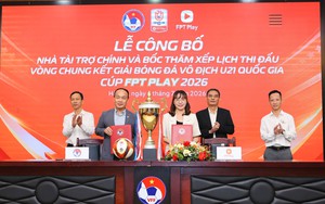 FPT PLAY là Nhà Tài trợ chính của Vòng Chung kết Giải bóng đá Vô địch U21 Quốc gia – Cúp FPT Play 2026