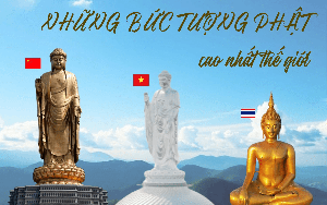 Tượng Đại Nhật Như Lai cao 167,5 m của Sun Group đứng ở đâu trong những tượng Phật cao nhất thế giới?