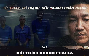Từ 'giang hồ mạng' đến 'doanh nhân mạng': Nổi tiếng không phải 'lá chắn' trước pháp luật