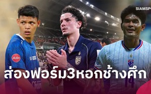 Báo Thái Lan chê bộ 3 tiền đạo ĐTQG "tệ hại" ngay khi vừa chốt dự FIFA ASEAN Cup 2026