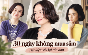 Người mẹ ở Hà Nội thử thách bản thân không mua sắm trong 30 ngày: Tiết kiệm được tiền nhưng lại mắc 3 sai lầm khiến tháng sau chi nhiều hơn