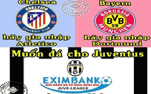 Ảnh chế: V-League, nơi chắp cánh ước mơ sang "Juventus"