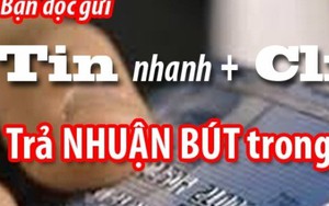 Cập nhật danh sách CTV được trả nhuận bút 24 giờ từ 15/7-22/7