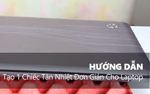 Tự tạo dock tản nhiệt cho laptop từ...vỉ trứng