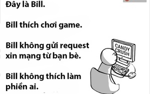 Trào lưu "Hãy như Bill" đã dạy bạn những bài học "sống ảo" nào?