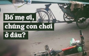 Bố mẹ ơi, chúng con chơi ở đâu?