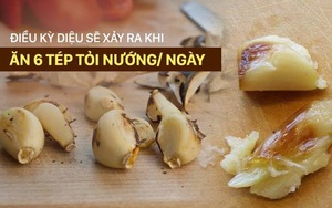 Không có tỏi đen, hãy ăn 6 tép tỏi nướng/ngày suốt 1 tháng: Bạn sẽ bất ngờ với kết quả!