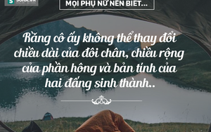 Là phụ nữ, hãy sống và ghi nhớ điều này