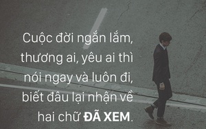 Những câu nói giúp bạn...mất sạch niềm tin vào cuộc sống