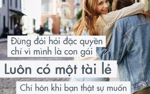 Con gái nếu muốn sống thật hạnh phúc, hãy nhớ kỹ những điều này