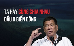 Duterte rủ rê "bạn mới" Trung Quốc chia chác dầu trên biển Đông