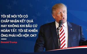 Phát ngôn "kinh thiên động địa" của Trump có thể đảo lộn nước Mỹ