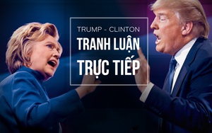 Trump - Clinton: Cuộc "so găng" cuối cùng trước thềm bầu cử