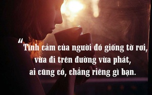 Con gái, ai mà chẳng từng yêu phải một vài kẻ chẳng ra gì
