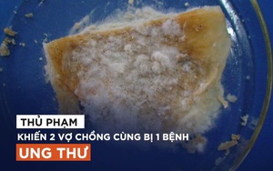 Cả gia đình mắc ung thư "tập thể": Thủ phạm chính là thói quen ăn uống của nhiều người