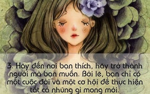 9 điều này giúp "cuộc sống nở hoa" thay cho "cuộc đời bế tắc"