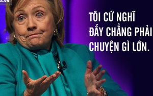 Giấu bệnh, Clinton đã "kiếm củi ba năm, thiêu một giờ"?