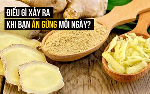 Gọi là "thần dược" nhưng ít người ăn gừng hàng ngày: 10 lý do này đủ thuyết phục bạn?
