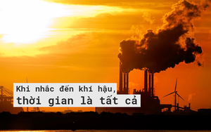 Chuyên gia cảnh báo: Thế giới chỉ có 3 năm để ngăn chặn "hiểm họa toàn cầu" leo thang