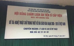 Luận án TS về nghệ thuật chữ trên bìa sách: "Nhận xét trên Facebook là ý kiến cảm tính"