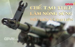 Thép làm nòng súng tiểu liên và đại liên