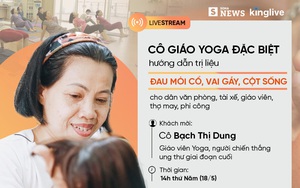 Cô giáo Yoga đặc biệt hướng dẫn trị liệu cho dân văn phòng, giáo viên, tài xế, phi công...