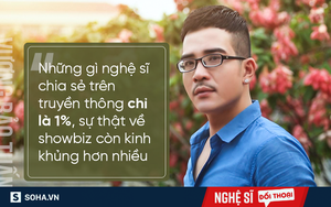 "70% nghệ sĩ nổi tiếng là những người rất ác"