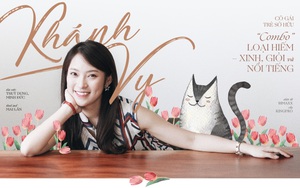 Khánh Vy: Cô gái trẻ sở hữu “combo” loại hiếm - xinh, giỏi và nổi tiếng