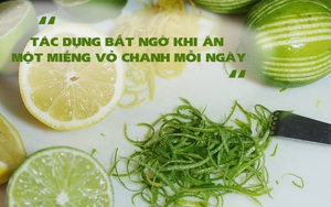 Tác dụng bất ngờ khi ăn một miếng vỏ chanh mỗi ngày: Xem xong bạn có thể sẽ muốn thử!