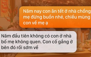 Mẹ ơi Tết đầu tiên làm dâu mới, con chẳng về phụ giúp được mẹ cha