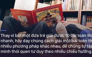 Đừng dạy trẻ con cách làm toán hay lập trình, hãy dạy chúng biết làm bạn và biết ước mơ!